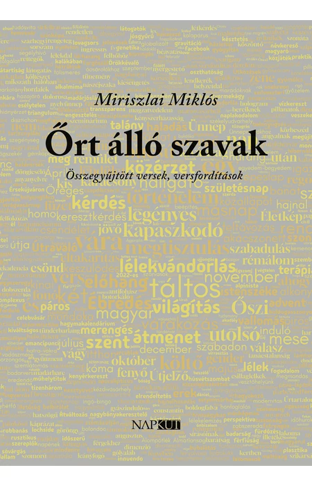Miriszlai Miklós: Őrt álló szavak