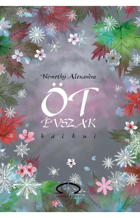 Némethy Alexandra: Öt évszak haikui