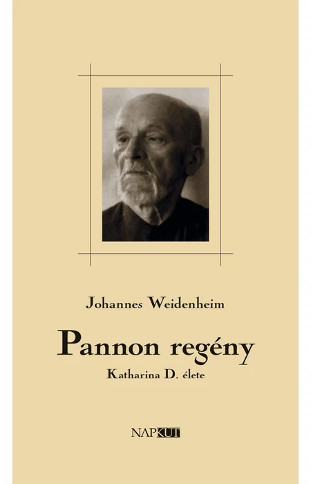 Johannes Weidenheim: Pannon regény