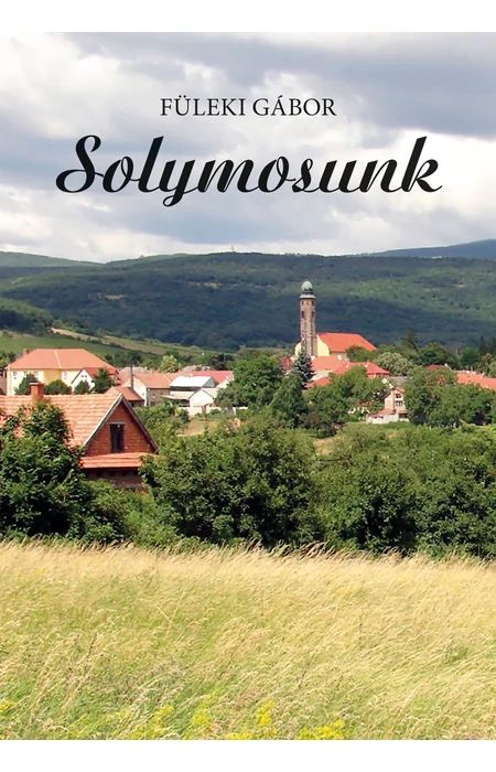 Füleki Gábor: Solymosunk