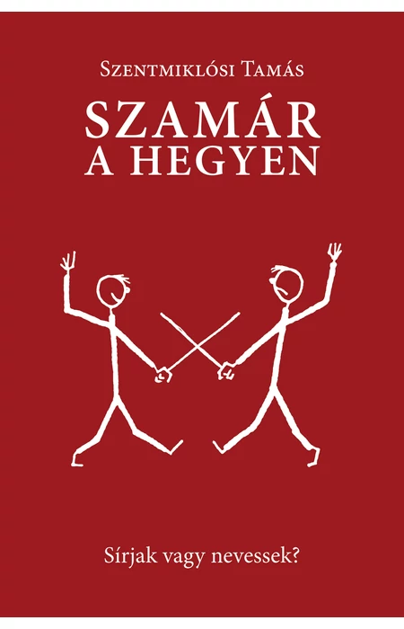 Szentmiklósi Tamás: Szamár a hegyen