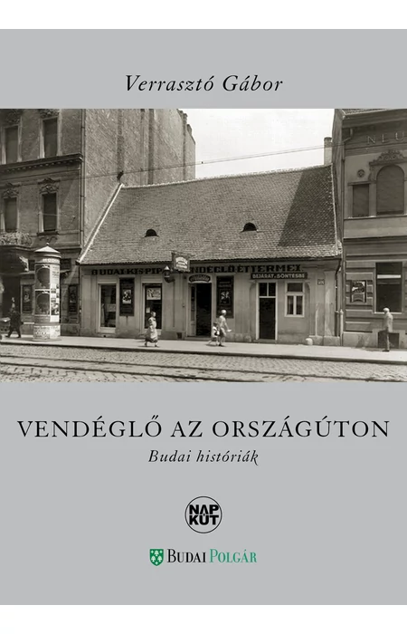 Verrasztó Gábor: Vendéglő az Országúton