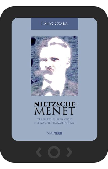 Láng Csaba: Nietzsche-menet [e-könyv]