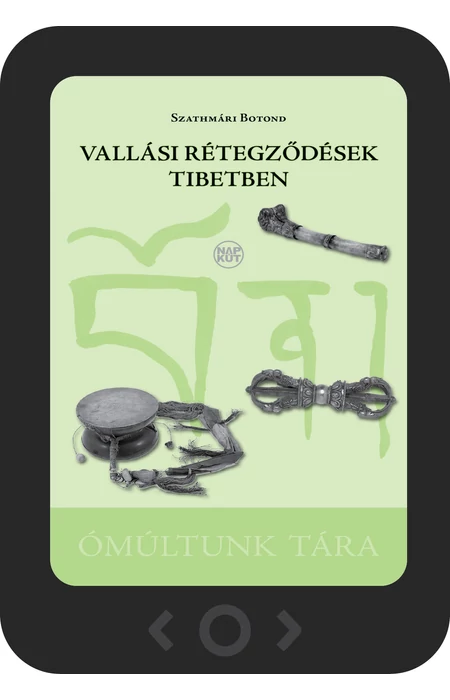 Szathmári Botond: Vallási rétegződések Tibetben [e-könyv]