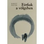 Kép 1/2 - Kohout Zoltán: Férfiak a völgyben | A meglepetés